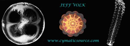 Jeff Volk cymaticsource.com